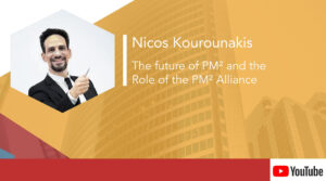 Nicos Kourounakis – The Future of PM² and the Role of the PM² Alliance