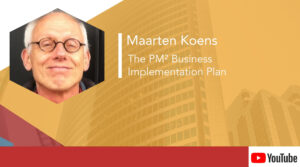 Maarten Koens – The PM² Business Implementation Plan